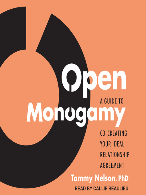 Title details for Open Monogamy by Tammy Nelson, PhD - Available